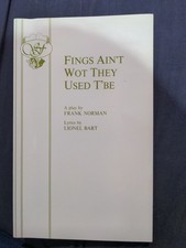 Fings Ain't Wot They Used T'be