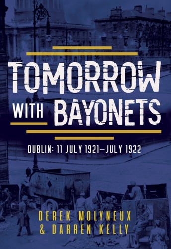 Tomorrow with bayonets - tomorrow,