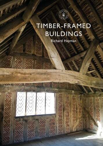 Timber framed buildings - timber-framed, by