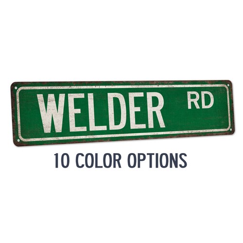 Welder street sign metal - street,