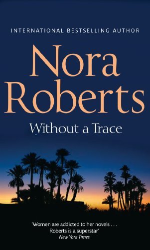 Without trace nora roberts - without, roberts-