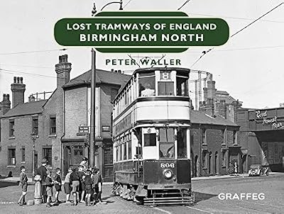 Lost tramways england - of,