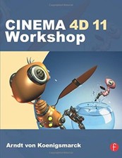 CINEMA 4D 11 Workshop-Arndt von Koenigsmarck