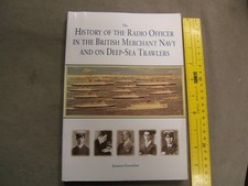 HISTORY OF THE RADIO OFFICER  IN THE BRITISH MERCHANT NAVY AND DEEP SEA TRAWLERS