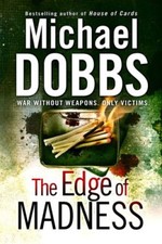 The Edge of Madness,Michael Dobbs- 9781847398437