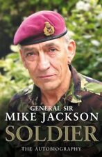 Soldier: The Autobiography-General Sir Mike Jackson, 9780593059081