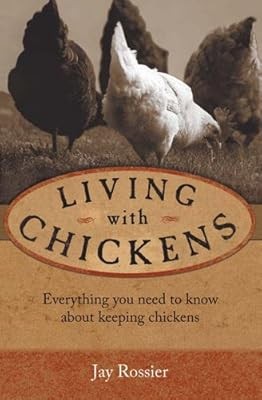 Living with chickens - with,