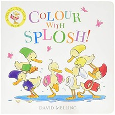 Splosh! Board Book by Melling