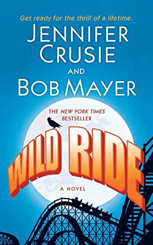 Wild ride crusie jennifer - -,