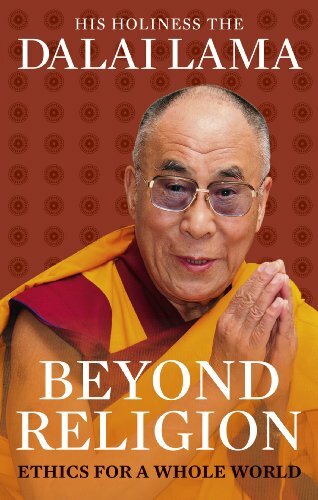 Beyond religion ethics for a - beyond, religion: