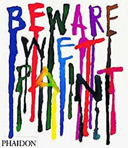 Beware wet paint paperback - beware,