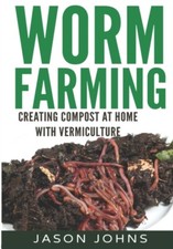 Johns - Worm Farming -
