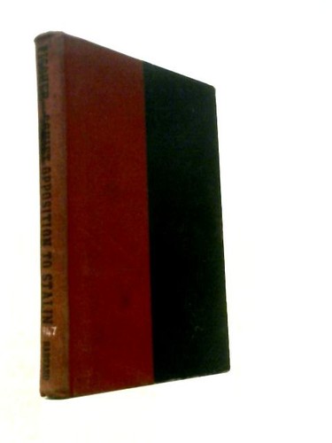 Soviet opposition stalin - soviet,
