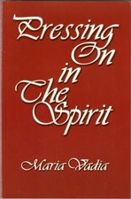 PRESSING ON IN THE SPIRIT By