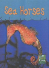 Read and Learn: Sea Life - Sea Horses  (Read & Learn) By Lola M. Schaefer