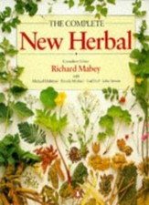 The Complete New Herbal: A Practical Guide to Herbal Living By Richard Mabey