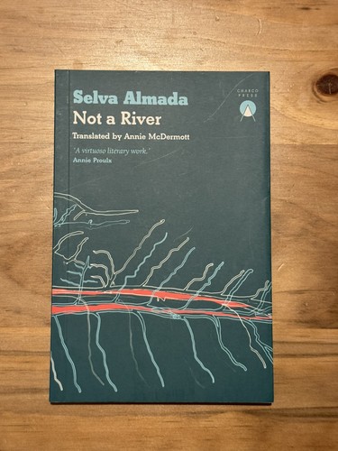 Not river selva almada - river,