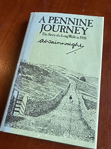 Pennine journey story of - journey:, a