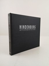 Hindenburg An Illustrated