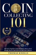 Coin Collecting 101: The ONLY