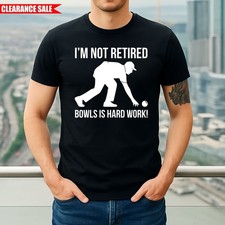 Bowls Retirement T-Shirt Funny