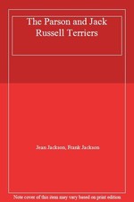 The Parson and Jack Russell Terriers-Jean Jackson, Frank Jackson