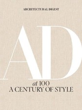 Architectural Digest at 100: A Century of Style - 9781419733338
