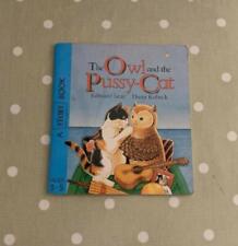 Toddlers: The owl and the pussy-cat - Edward Lear