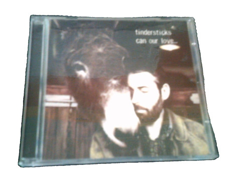 Tindersticks can our - -, love
