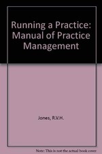 Running a Practice: Manual of