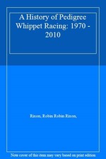 A History of Pedigree Whippet