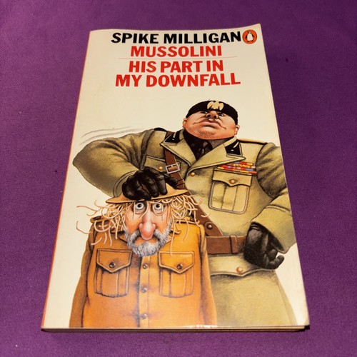 Spike milligan mussolini - spike, mussolini: