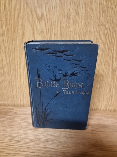 British birds their haunts - birds,