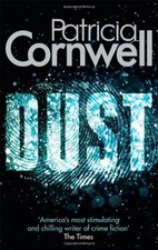 Dust (Scarpetta Novels) By