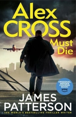 Alex cross must - alex, die