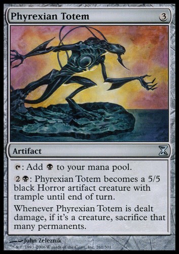 Phyrexian totem time - totem,