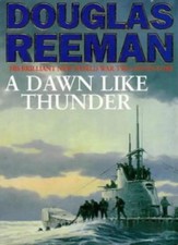 A Dawn Like Thunder,Douglas Reeman- 9780330341950