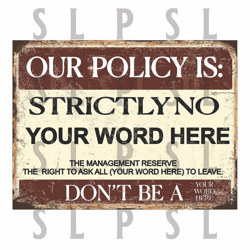 Funny personalised our policy - personalised,