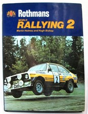 ROTHMANS WORLD RALLYING 2 Martin Holmes + Hugh Bishop ISBN 0850453437 Car Book