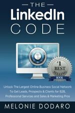 The LinkedIn Code: Unlock the