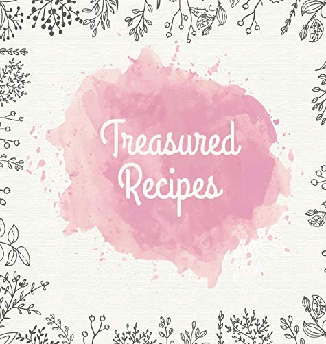 Treasured recipes casebound - treasured, recipes: