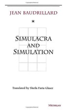 Simulacra and Simulation: The