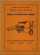 Allis Chalmers Model 111 Single Row Tedder Operators Manual with Parts List
