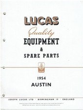 AUSTIN A30/40/70 PRINCESS SHEERLINE CHAMP FL1 FL3 HEALEY 100 '54 LUCAS CATALOGUE