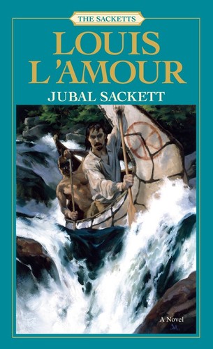 Jubal sackett a - jubal, (sacketts):