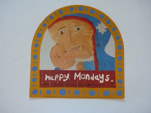 Happy mondays yes - happy, mondays...yes,
