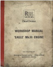 ROLLS ROYCE EAGLE Mk3 DIESEL ENGINE ORIGINAL 1975 FACTORY WORKSHOP MANUAL
