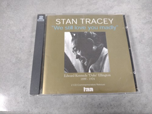 Stan tracey still love - stan, we