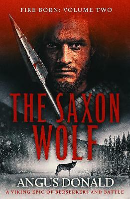Angus donald the saxon - angus, wolf