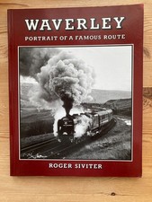 Waverley, Portrait Of A Famous Route By Roger Siviter, Clean Sound Copy VGC